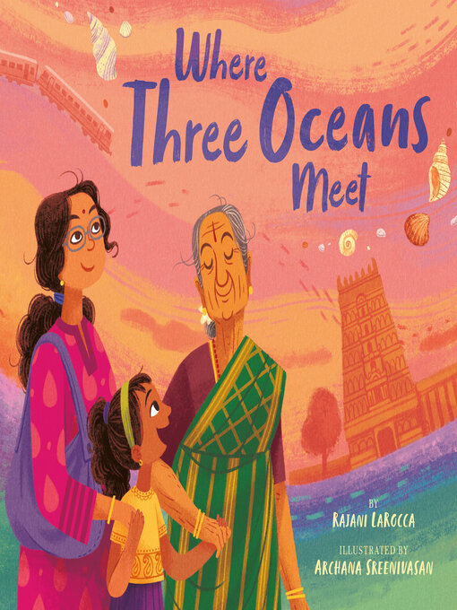 Title details for Where Three Oceans Meet by Rajani LaRocca - Available